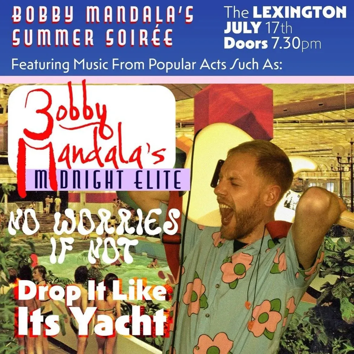 A square poster over a sun-bleached lido photograph, a guitarist in a flower-print shirt mid-yell on the right, with the three acts stacked down the left in red, white and lilac lettering.